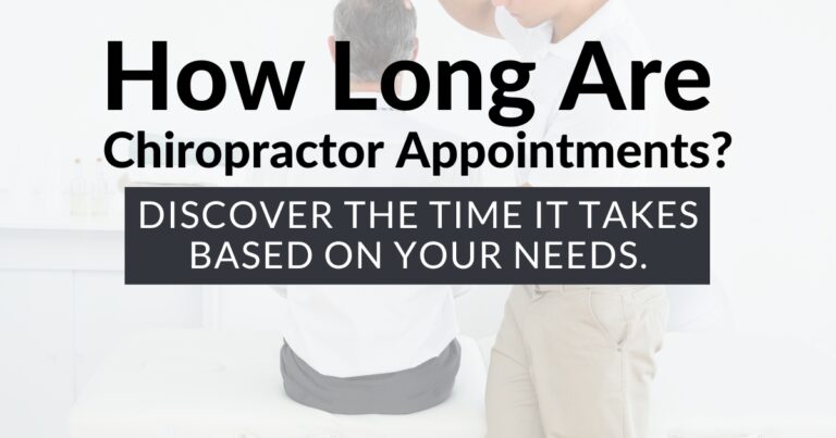 how long are chiropractor appointments