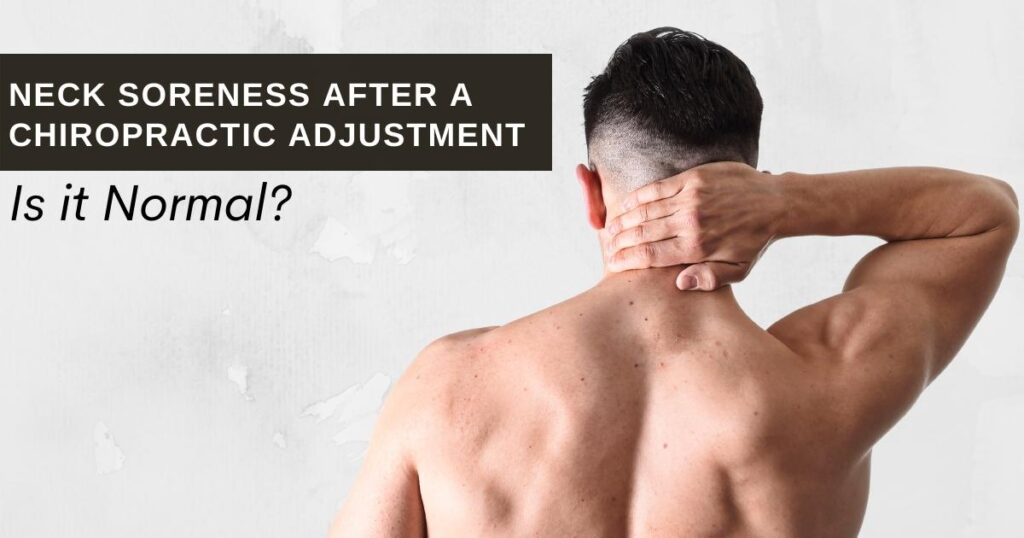 neck soreness after a chiropractic adjustment