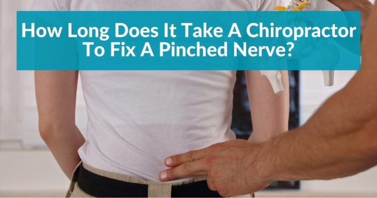 How long does it take a chiropractor to fix a pinched nerve