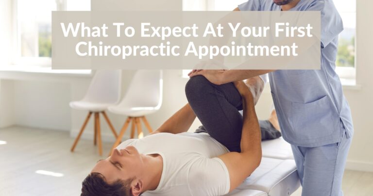 What To Expect At your First Chiropractic Appointment